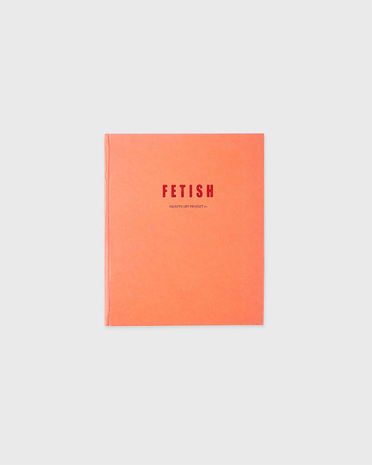 FETISH object art project #1